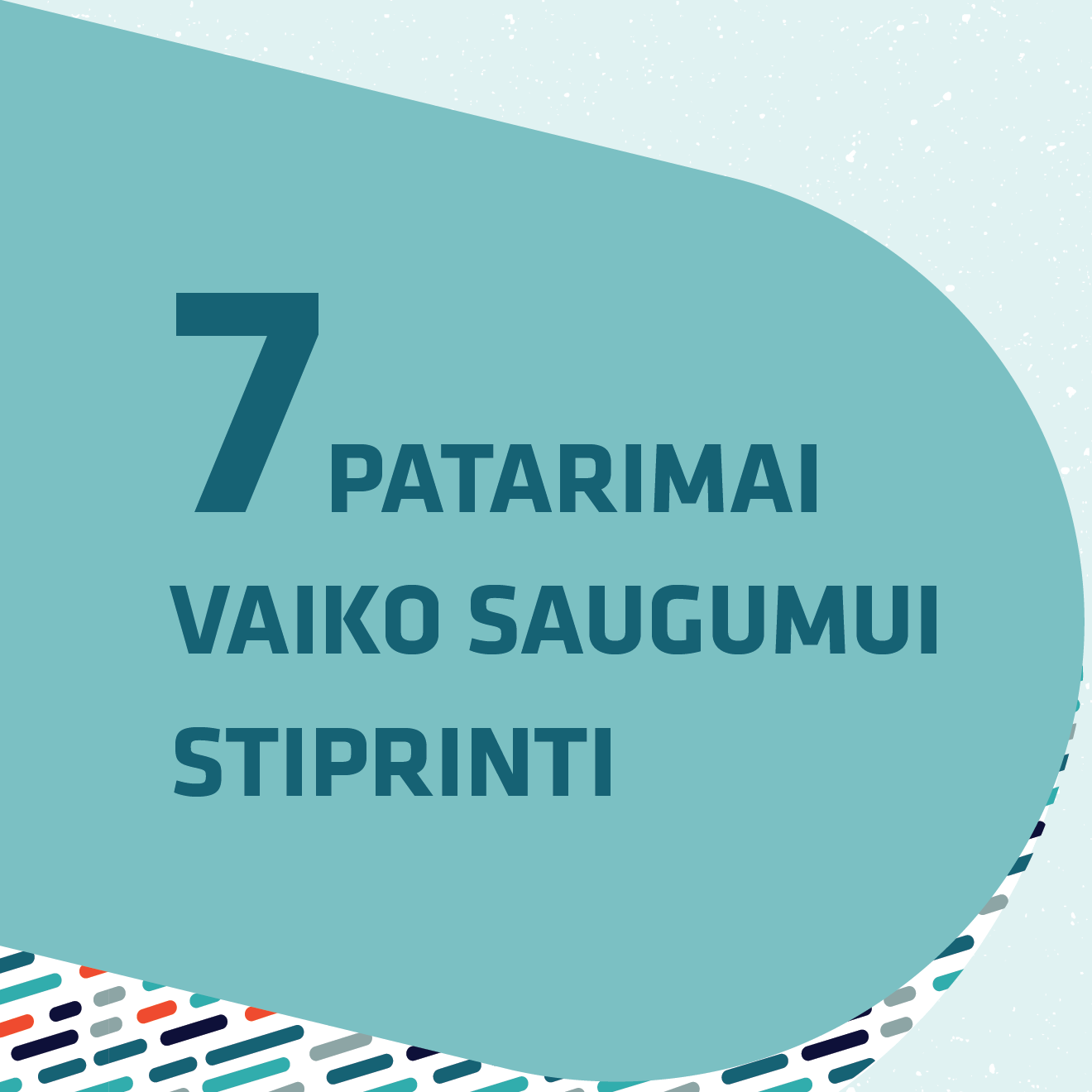 Stiprinkime vaikų saugumą