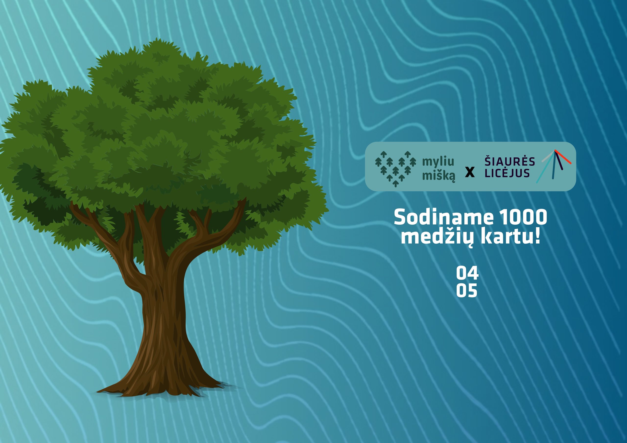 „Myliu mišką“ iniciatyva: Šiaurės licėjus sodina 1000 medžių